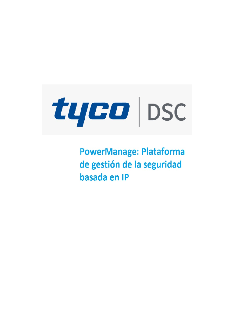 DSC Power Manage 5000 cuentas - Plataforma de Gestion para la seguridad basada en IP / 5000 cuentas / Solo Software