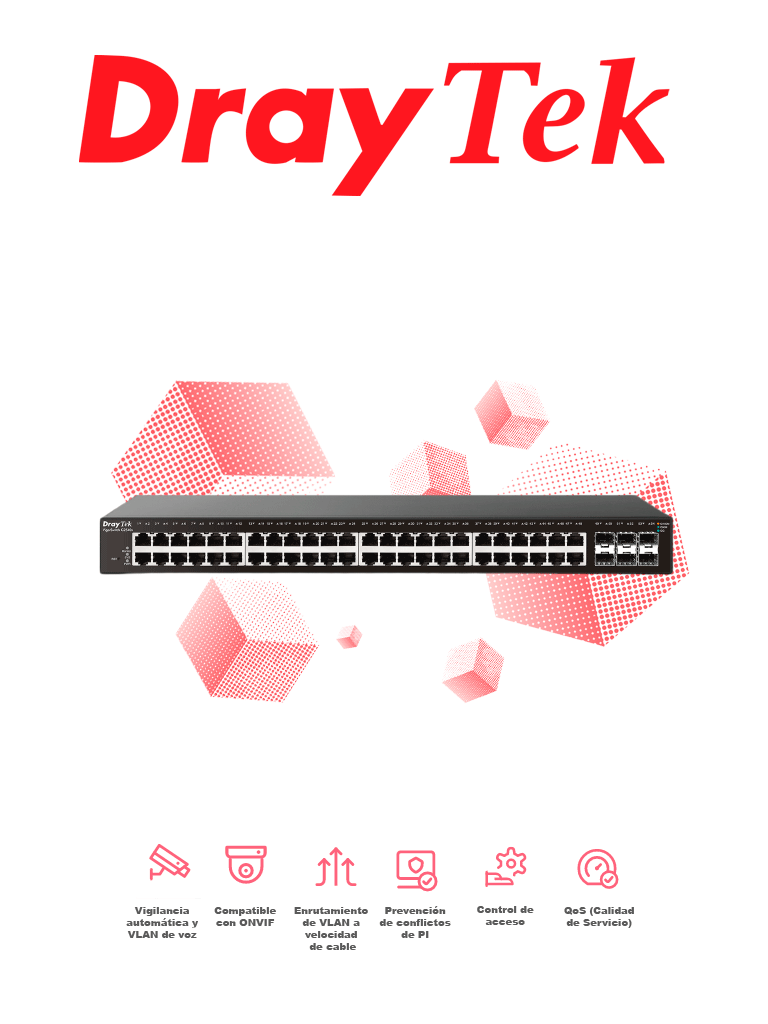 DrayTek VigorSwitch G2540xs - Switch Gigabit Ethernet Administrable Capa 2/ 48 puertos Gigabit Ethernet/ 6 Puertos SFP & SFP+/ Capacidad de switching hasta 216 Gbps